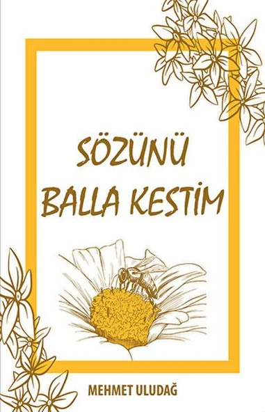 Sözünü Balla Kestim ürün görseli 1