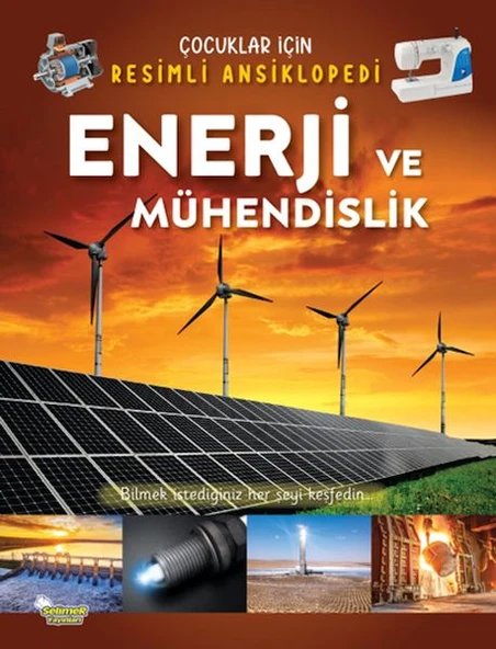 Enerji ve Mühendislik - Çocuklar İçin Resimli Ansiklopedi ürün görseli 1