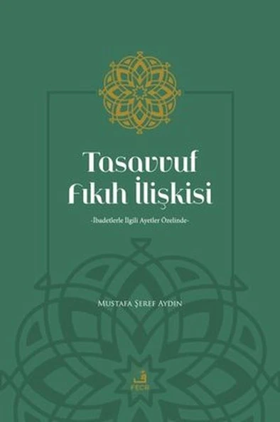 Tasavvuf Fıkıh İlişkisi ürün görseli 1