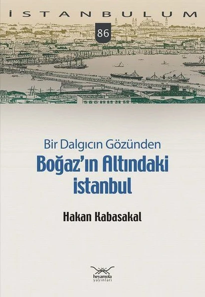 Bir Dalgıcın Gözünden Boğaz’ın Altındaki İstanbul ürün görseli 1