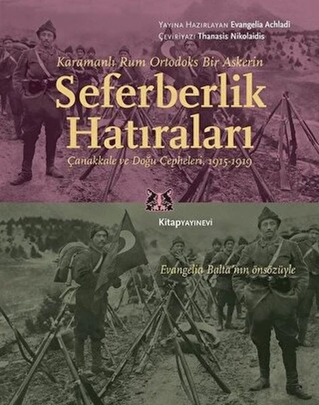 Karamanlı Rum Ortodoks Bir Askerin Seferberlik Hatıraları ürün görseli 1