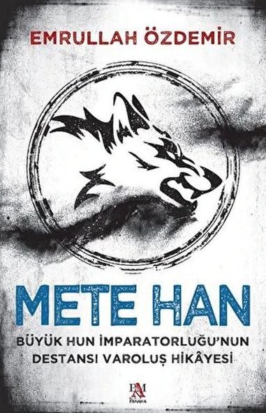 Mete Han Büyük Hun İmparatorluğu’nun Destansı Varoluş Hikayesi ürün görseli 1