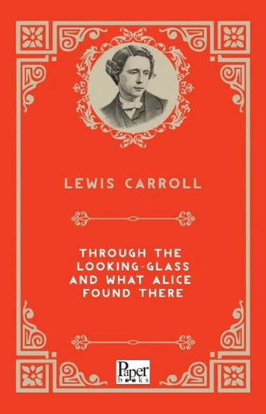 Through The Looking-Glass and What Alice Found There (İngilizce Kitap) ürün görseli 1
