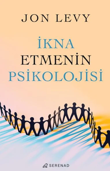 İkna Etmenin Psikolojisi ürün görseli 1