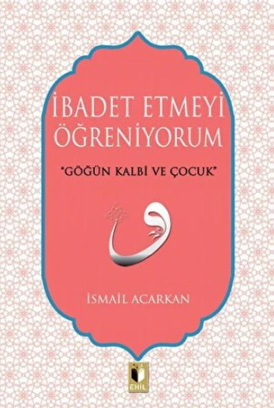 İbadet Etmeyi Öğreniyorum ürün görseli 1