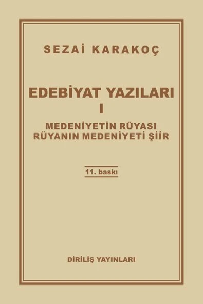 Edebiyat Yazıları 1 - Medeniyetin Rüyası - Rüyanın Medeniyeti Şiir ürün görseli 1