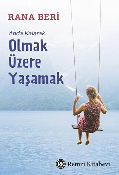 Anda Kalarak Olmak Üzere Yaşamak ürün görseli 1
