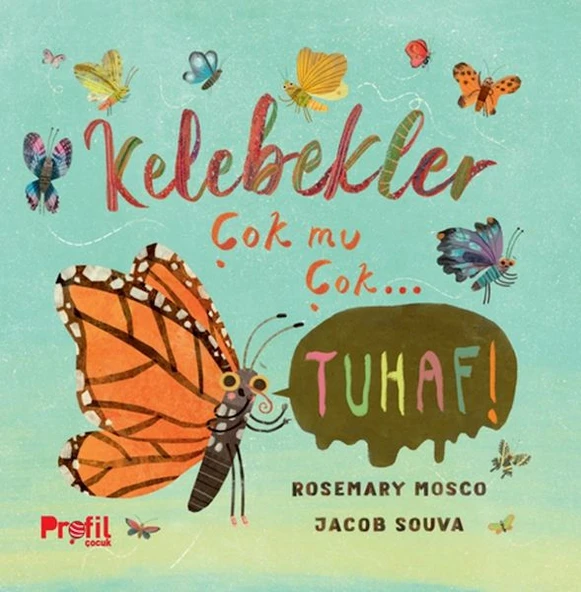 Kelebekler Çok mu Çok… Tuhaf! ürün görseli 1