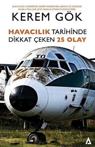 Havacılık Tarihinde Dikkat Çeken 25 Olay ürün görseli 1