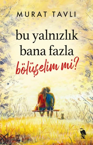 Bu Yalnızlık Bana Fazla Bölüşelim mi? ürün görseli 1