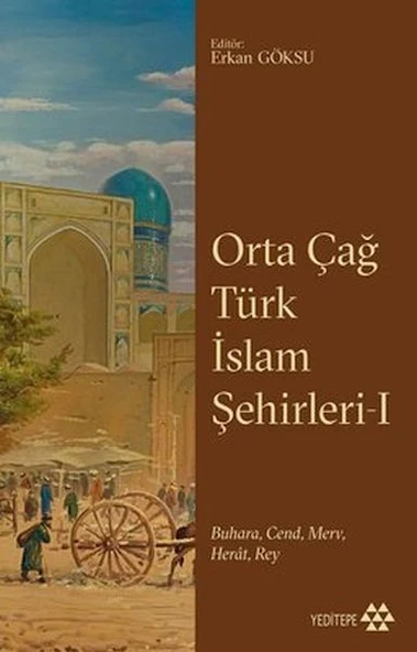Orta Çağ Türk İslam Şehirleri I ürün görseli 1