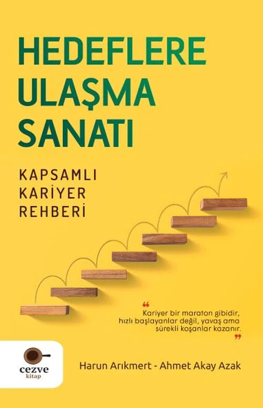 Hedeflere Ulaşma Sanatı – Kapsamlı Kariyer Rehberi ürün görseli 1