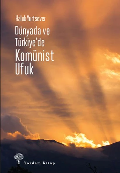 Dünyada Ve Türkiye’de Komünist Ufuk ürün görseli 1