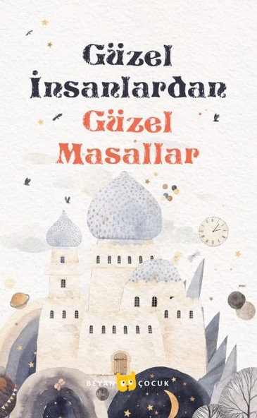 Güzel İnsanlardan Güzel Masallar ürün görseli 1