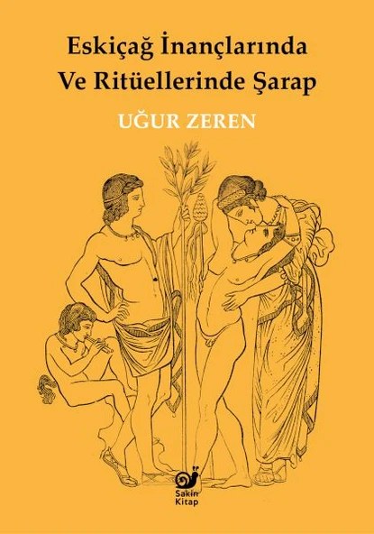 Eskiçağ İnançlarında ve Ritüellerinde Şarap ürün görseli 1