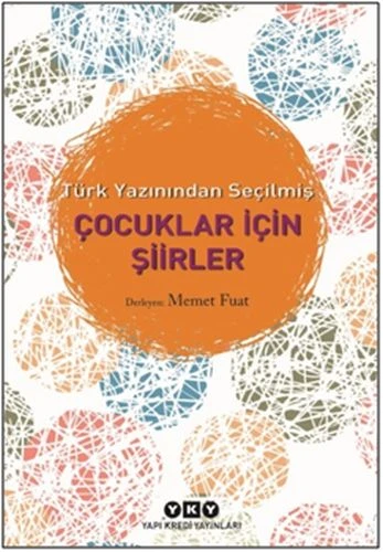 Türk Yazınından Seçilmiş Çocuklar İçin Şiirler ürün görseli 1