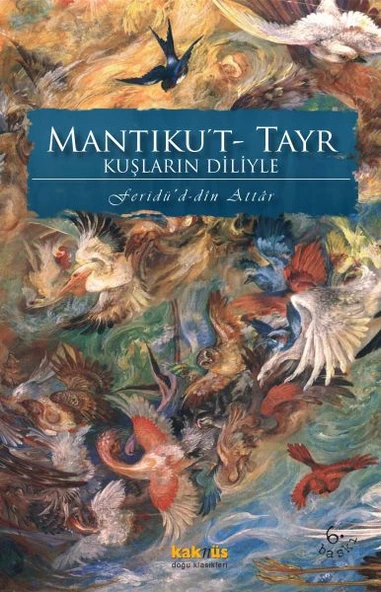 Kuşların Diliyle Mantıku’t-Tayr ürün görseli 1