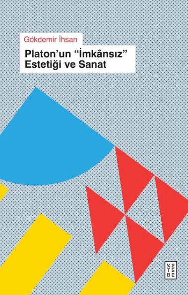 Platon’un « İmkânsıs » Estetiği ve Sanat ürün görseli 1