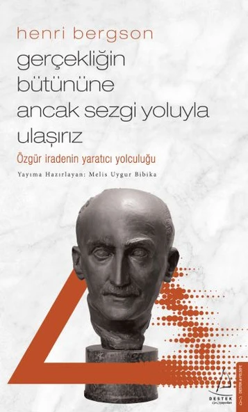 Gerçekliğin Bütününe Ancak Sezgi Yoluyla Ulaşırız ürün görseli 1