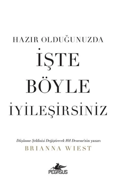Hazır Olduğunuzda İşte Böyle İyileşirsiniz ürün görseli 1