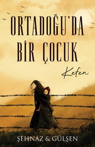 Ortadoğu’da Bir Çocuk - Kefen ürün görseli 1