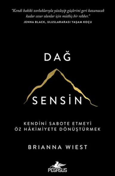 Dağ Sensin: Kendini Sabote Etmeyi Öz Hakimiyete Dönüştürmek ürün görseli 1