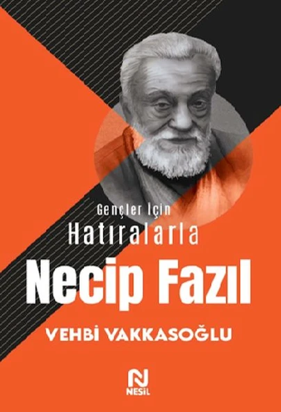 Gençler İçin Hatıralarla Necip Fazıl ürün görseli 1