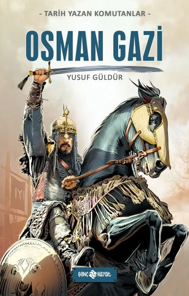 Tarih Yazan Komutanlar - Osman Gazi ürün görseli 1