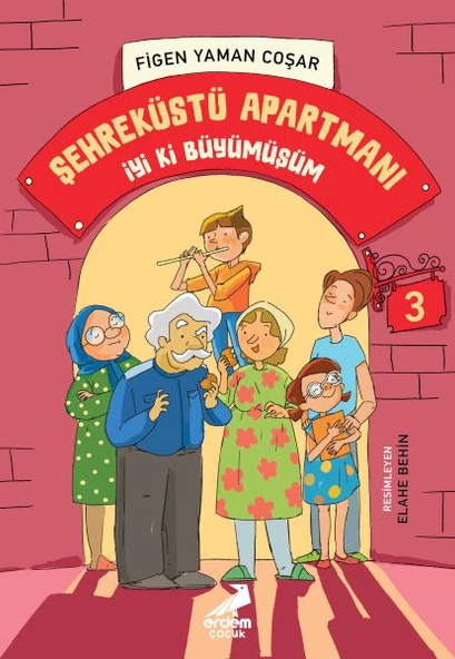 Şehreküstü Apartmanı 3 - İyi Ki Büyümüşüm ürün görseli 1