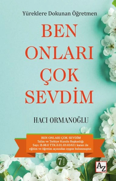 Yüreklere Dokunan Öğretmen Ben Onları Çok Sevdim ürün görseli 1