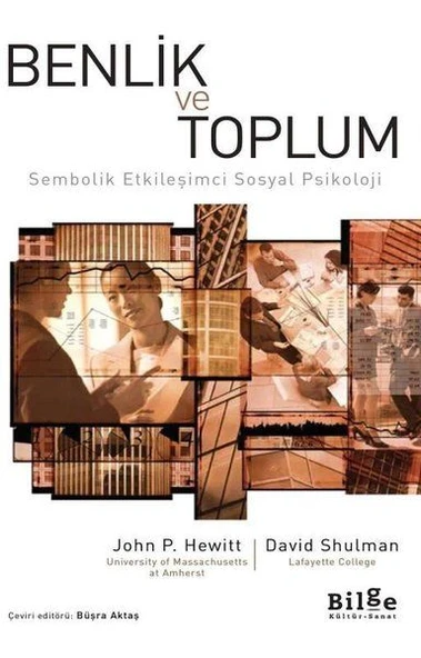 Benlik ve Toplum - Sembolik Etkileşimci Sosyal Psikoloji ürün görseli 1