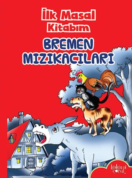 İlk Masal Kitabım - Bremen Mızıkacıları ürün görseli 1