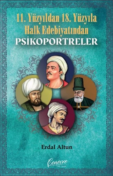11. Yüzyıldan 18. Yüzyıla Halk Edebiyatından Psikoportreler ürün görseli 1