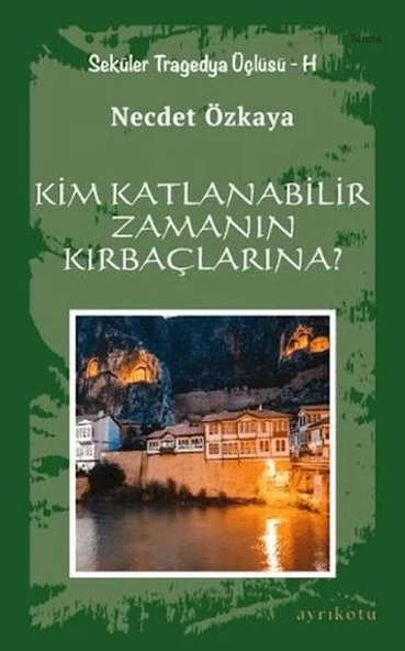 Kim Katlanabilir Zamanın Kırbaçlarına? ürün görseli 1