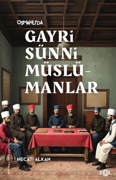 Osmanlı’da Gayrisünni Müslümanlar ürün görseli 1