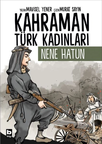 Kahraman Türk Kadınları Nene Hatun ürün görseli 1