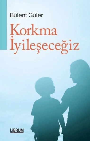 Korkma İyileşeceğiz ürün görseli 1