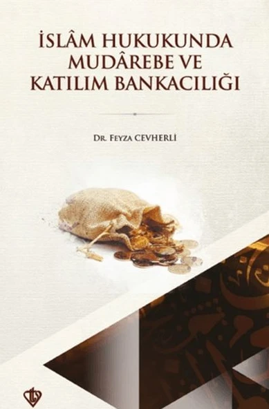 İslam Hukukunda Mudarebe ve Katılım Bankacılığındaki Yeri ürün görseli 1