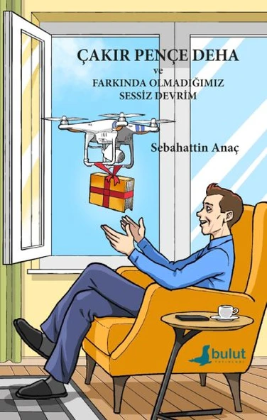 Çakır Pençe Deha ve Farkında Olmadığımız Sessiz Devrim ürün görseli 1
