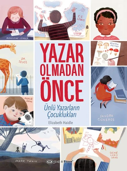 Yazar Olmadan Önce: Ünlü Yazarların Çocuklukları ürün görseli 1