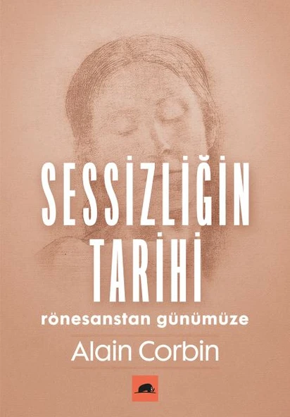Sessizliğin Tarihi - Rönesanstan Günümüze ürün görseli 1