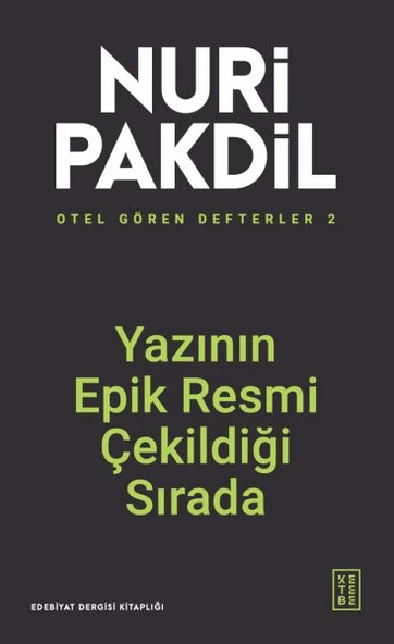 Otel Gören Defterler 2: Yazının Epik Resmi Çekildiği Sırada ürün görseli 1
