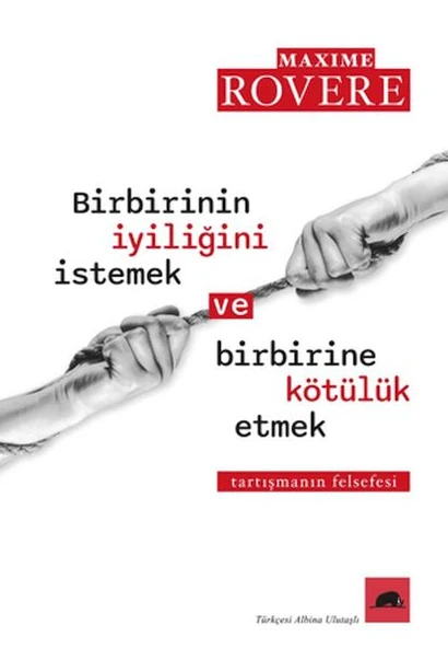 Birbirinin İyiliğini İstemek ve Birbirine Kötülük Etmek ürün görseli 1