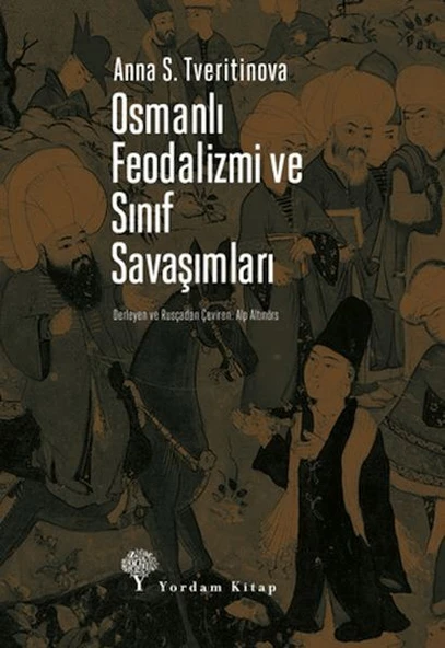 Osmanlı Feodalizmi ve Sınıf Savaşımları ürün görseli 1