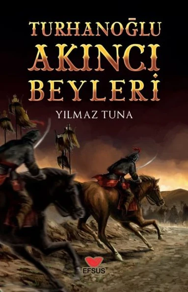 Turhanoğlu Akıncı Beyleri ürün görseli 1