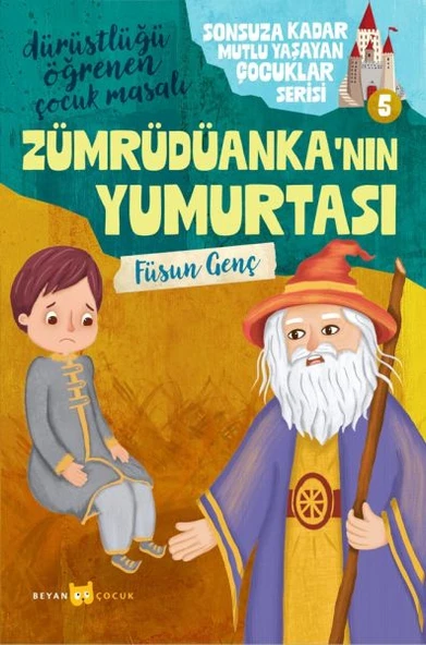 Sonsuza Kadar Mutlu Yaşayan  Çocuklar Serisi -5 Zümrüdüanka'nın Yumurtası ürün görseli 1