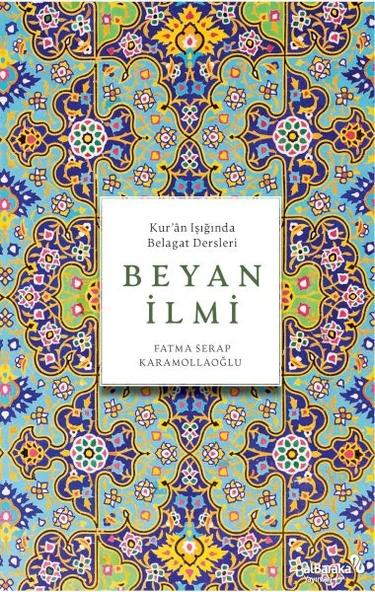 Beyan İlmi (Kur'Ân Işığında Belagat Dersleri) ürün görseli 1