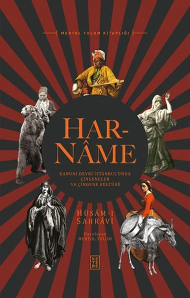 Har-Name - Kanuni Devri İstanbul’unda Çingeneler ve Çingene Kültürü ürün görseli 1