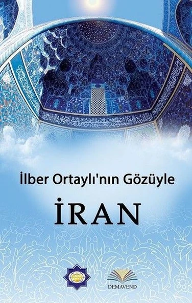İlber Ortaylı'nın Gözünden İran ürün görseli 1