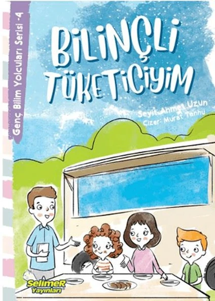 Genç Bilim Yolcuları Serisi -4 Bilinçli Tüketiciyim ürün görseli 1